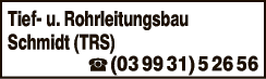 Anzeige Tief- und Rohrleitungsbau Schmidt GmbH