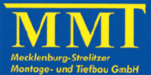 Kundenlogo von MMT Mecklenburg Strelitzer Montage- und Tiefbau GmbH Kundenlogo von MMT Mecklenburg Strelitzer Montage- und Tiefbau GmbH