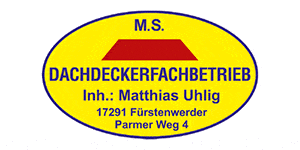 Kundenlogo von M.S. Dachdeckerfachbetrieb Inh. Matthias Ulig