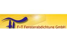 Kundenlogo von F + T Fensterabdichtung Südbaden GmbH