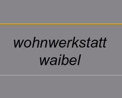 Kundenlogo Wohnwerkstatt Waibel Rudolf