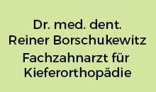 Kundenlogo von Borschukewitz Reiner Dr. Fachzahnarzt f. Kieferorthopädie