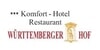 Kundenlogo von Drei Sterne Komfort-Hotel Württemberger Hof