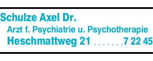 Anzeige Schulze Axel Dr. Arzt für Psychiatrie Psychotherapie