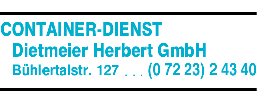 Anzeige Dietmeier Herbert GmbH Container-Dienst