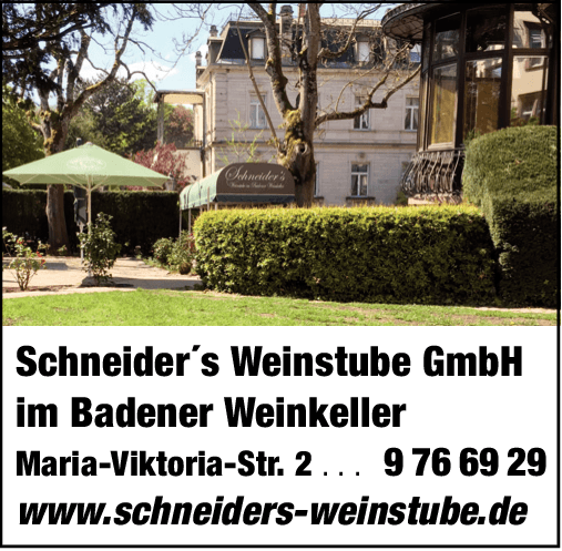 Anzeige Schneider's Weinstube GmbH im Badener Weinkeller