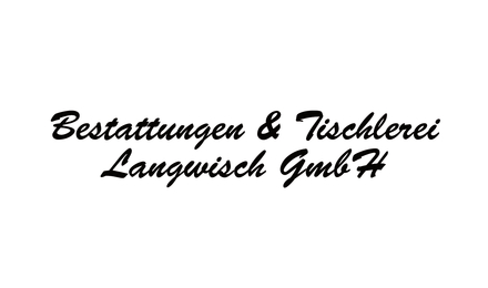 Kundenlogo von Bestattungen & Tischlerei Langwisch GmbH