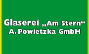 Kundenlogo Am Stern Glaserei A. Powietzka GmbH