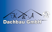 Kundenlogo K & A Dachbau GmbH