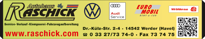 Anzeige Auto Raschick GmbH VW- & Audivertragshändler