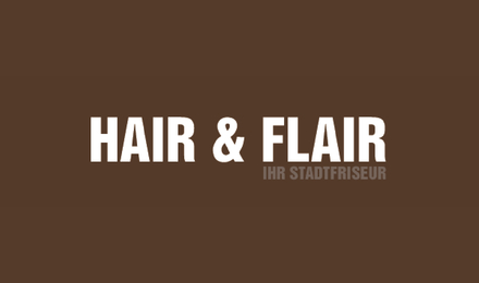 Kundenlogo von HAIR & FLAIR IHR STADTFRISEUR