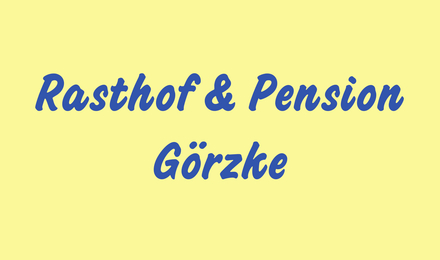 Kundenlogo von Rasthof & Pension Görzke Fam. Goldbach