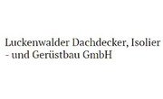 Kundenlogo Luckenwalder Dachdecker Isolier- & Gerüstbau GmbH