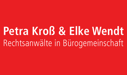 Kundenlogo von Anwälte in Bürogemeinschaft Petra Kroß & Elke Wendt
