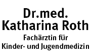 Kundenlogo Roth Katharina Dr. med. Fachärztin für Kinder- und Jugendmedizin