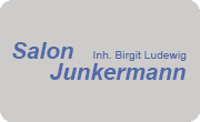 Kundenlogo Salon Junkermann Inh. Birgit Ludewig