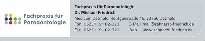 Anzeige Friedrich Michael Dr. Fachpraxis für Parodontologie