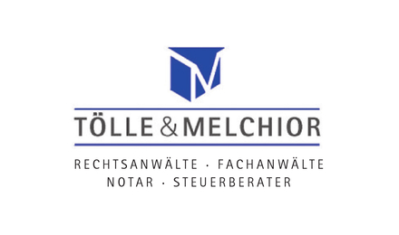 Kundenlogo von Tölle & Melchior Rechtsanwälte Fachanwälte Steuerberater Notar