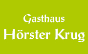 Kundenlogo Gaststätten, Restaurant Hörster Krug