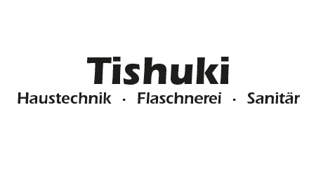 Kundenlogo von Tishuki Haustechnik