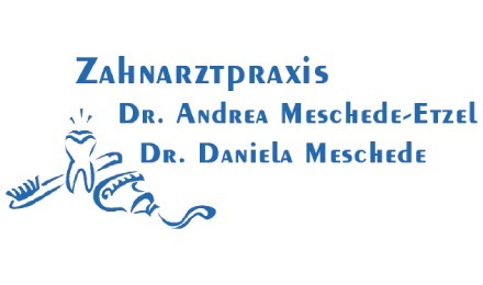 Kundenlogo von Praxisgemeinschaft Dr. med.dent. Andrea Meschede-Etzel Dr.med.dent.Daniela Meschede
