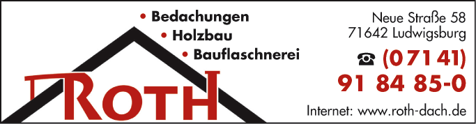 Anzeige Roth - Bedachungen, Holzbau, Bauflaschnerei