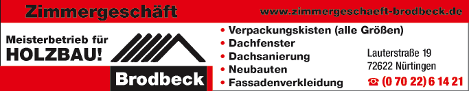 Anzeige Brodbeck GmbH Zimmergeschäft