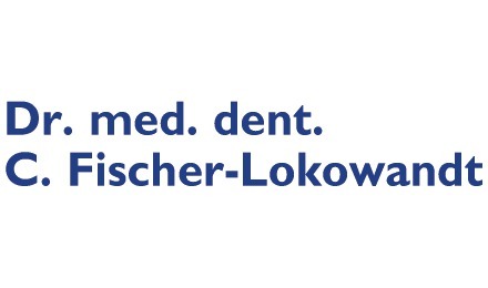 Kundenlogo von Fischer-Lokowandt C. Dr.med.dent.