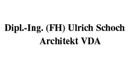 Kundenlogo von Dipl. Ing. (FH) Ulrich Schoch Architekt