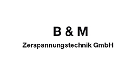 Kundenlogo von B & M Zerspanungstechnik GmbH