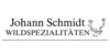 Kundenlogo von Schmidt Johann Wildspezialitäten