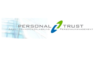 PT-PERSONAL TRUST GmbH Arbeitnehmerüberlassung & Personalmanagement PT-PERSONAL TRUST GmbH Arbeitnehmerüberlassung & Personalmanagement